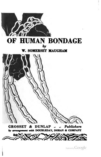 W. Somerset Maugham: Of human bondage. (1933)