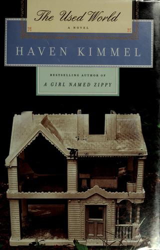 Haven Kimmel: The used world (Hardcover, 2007, Free Press)