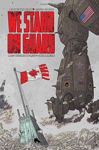 Brian K. Vaughan: We Stand on Guard Deluxe Edition (2016)