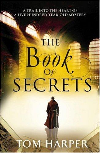 Tom Harper: The Book of Secrets (Paperback, 2009, Arrow)