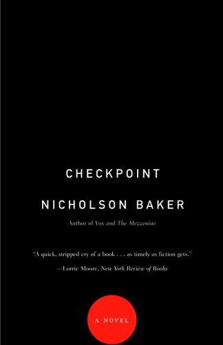 Nicholson Baker: Checkpoint (Paperback, 2005, Vintage)