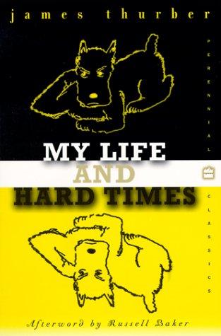 James Thurber: My life and hard times (1999, Perennial Classics)