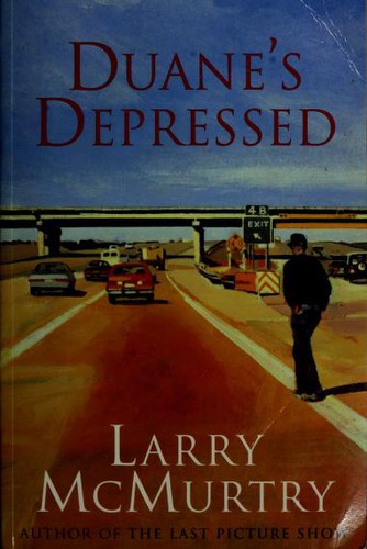 Larry McMurtry, Larry McMurtry, Sophie Aslanides: Duane's Depressed (1999, Orion, Orion Publishing Group, Limited)