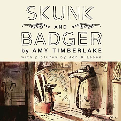 Amy Timberlake: Skunk and Badger (AudiobookFormat, 2020, Workman Publishing Co. Inc, Workman Publishing Co. Inc and Blackstone Publishing)