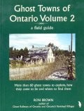 Brown, Ron: Ghost towns of Ontario (1997, Polar Bear Press)