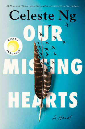 Celeste Ng, Celeste Ng: Our Missing Hearts (EBook, 2022, Penguin Publishing Group)