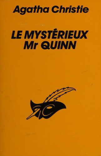 Agatha Christie: Le mystérieux Mr Quinn (Paperback, French language, 1993, Librairie des Champs-Elysées)