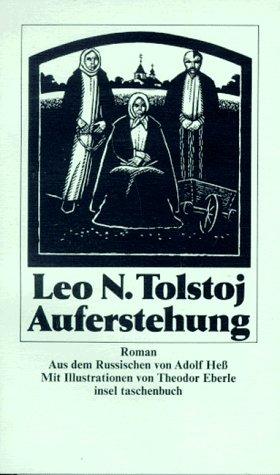 Lev Nikolaevič Tolstoy, Theodor Eberle: Auferstehung. Roman. (Paperback, German language, 2002, Insel, Frankfurt)