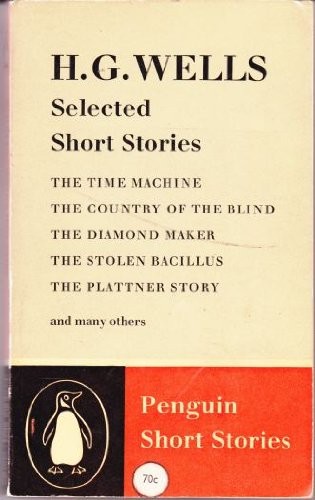 H. G. Wells: Selected short stories (1988, Penguin Books)