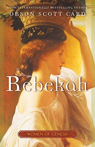 Orson Scott Card: Rebekah (Paperback, 2018, Forge Books)