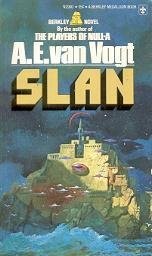 A. E. van Vogt: Slan (1975, Berkley Books)