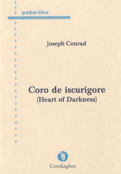 Joseph Conrad: Coro de iscurigore (Paperback, Sardinian language, 2002, Condaghes)