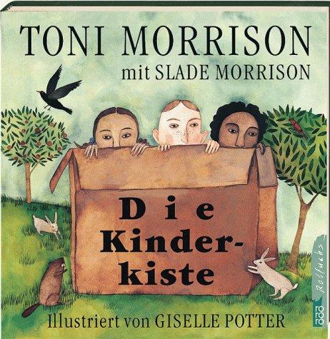 Toni Morrison, Slade Morrison, Giselle Potter: Die Kinderkiste. (Paperback, 2000, Rowohlt Tb.)