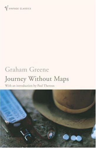 Graham Greene: Journey Without Maps (Paperback, 2002, VINTAGE (RAND))