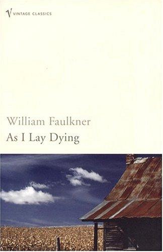 William Faulkner: As I Lay Dying (Paperback, 1996, Vintage)