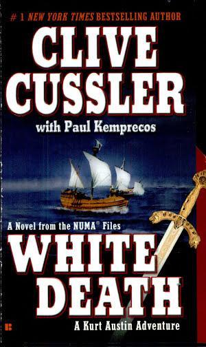 Clive Cussler, Paul Kemprecos: White Death