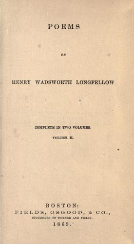 Henry Wadsworth Longfellow: Poems (1869, Fields, Osgood & Co.)