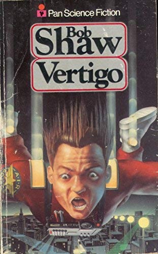 Bob Shaw: Vertigo (1980, Pan Books)