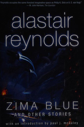 Alastair Reynolds: Zima Blue and Other Stories (Paperback, 2007, Night Shade Books)