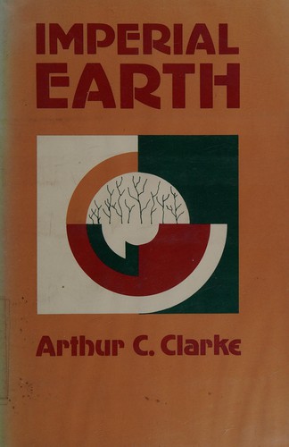 Arthur C. Clarke: Imperial earth (1980, G. K. Hall)