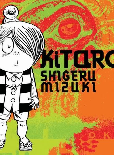 Shigeru Mizuki, Jocelyne Allen, Matt Alt: Kitaro (Paperback, 2013, Drawn and Quarterly, Drawn & Quarterly)