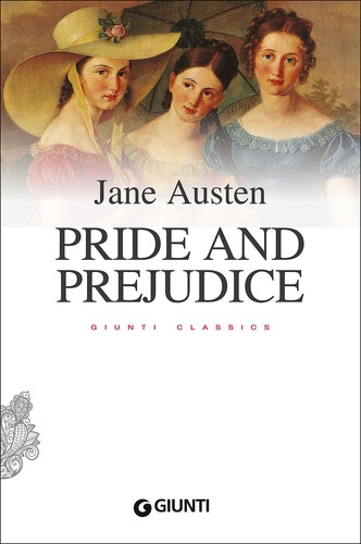 Jane Austen: Pride and Prejudice (EBook, 2010, Giunti)