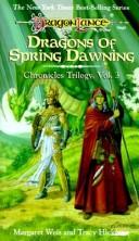 Margaret Weis: Dragonlance Chronicles (Vol. 3): Dragons of Spring Dawning (1985, TSR, Distributed in the U.S. by Random House)
