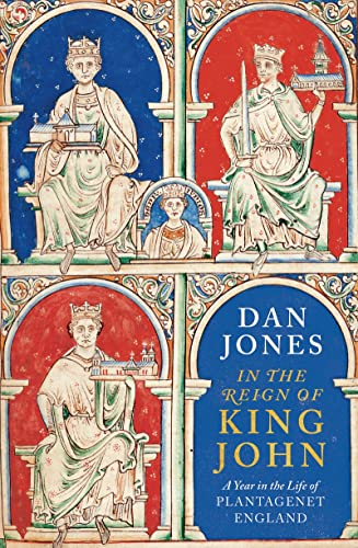 Dan Jones: In the Reign of King John (EBook, Apollo)