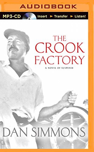 Patrick Lawlor, Dan Simmons: The Crook Factory (AudiobookFormat, 2014, Brilliance Audio)