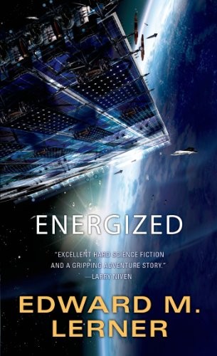 Edward M. Lerner: Energized (2014, Tor Science Fiction)