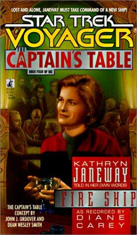 Diane Carey: Fire Ship : The Captain's Table, Book 4 (Star Trek : Voyager) (1999, Tandem Library)