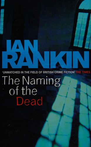 Ian Rankin: The naming of the dead (2006, Charnwood)