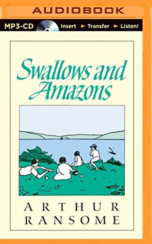 Alison Larkin, Arthur Ransome: Swallows and Amazons (AudiobookFormat, 2014, Brilliance Audio)