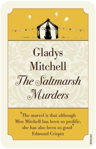 Gladys Mitchell: The Saltmarsh Murders (Paperback, 2009, Vintage Books)