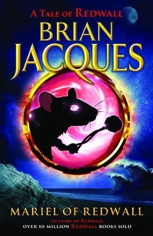 Brian Jacques, Chalk Jacques: Mariel of Redwall (Paperback, 2007, Red Fox)