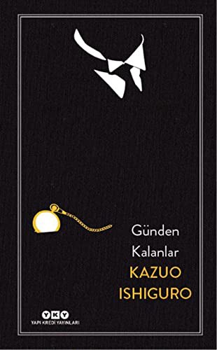 Kazuo Ishiguro: Günden Kalanlar (Hardcover, Turkish language, 2018, Yapı Kredi Yayınları)