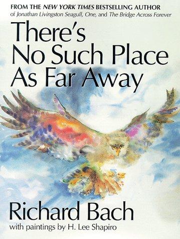 Richard Bach: There's No Such Place as Far Away (1998, Delta)