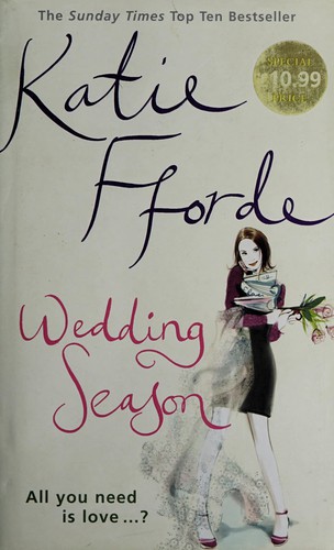 Katie Fforde: Wedding Season (2008, Century)