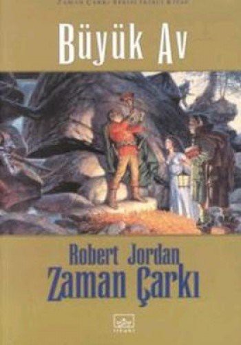 Robert Jordan: Büyük Av - Zaman Çarki Serisi 2. Kitap (Paperback, 2004, Ithaki Yayinlari)