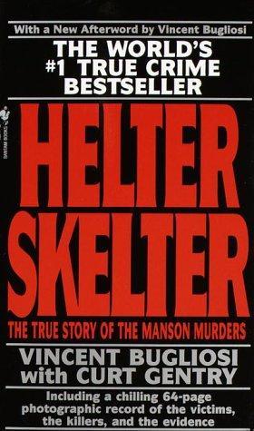 Vincent Bugliosi: Helter Skelter (1995)