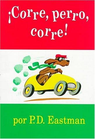 P. D. Eastman: ¡Corre, perro, corre! (Paperback, Spanish language, 1992, Lectorum Publications)