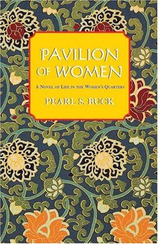 Pearl S. Buck: Pavilion of Women (Paperback, 2001, Moyer Bell)