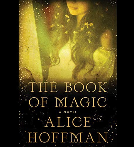 Alice Hoffman: The Book of Magic (AudiobookFormat, 2021, Simon & Schuster Audio)