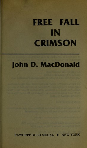 John D. MacDonald: Free Fall in Crimson (1987, Fawcett)