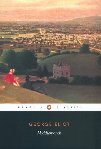 George Eliot: Middlemarch (Penguin Classics) (2003, Tandem Library)