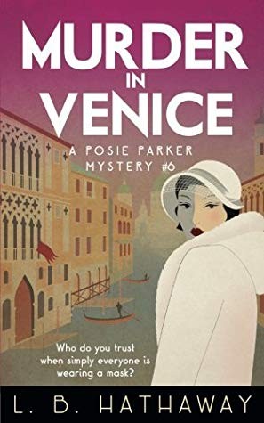 L.B. Hathaway: Murder in Venice (Paperback, 2018, Whitehaven Man Press)