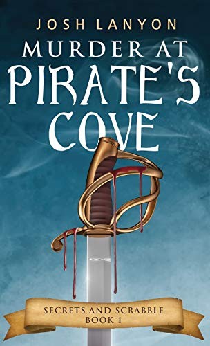 Josh Lanyon: Murder at Pirate's Cove : An M/M Cozy Mystery (Paperback, 2020, Vellichor Books)