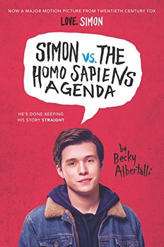 Becky Albertalli: Simon vs. the Homo Sapiens Agenda Movie Tie-in Edition (Paperback, 2018, Balzer & Bray/Harperteen, Balzer + Bray)