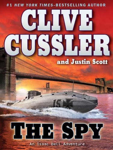 Clive Cussler: The Spy (EBook, 2010, Penguin USA, Inc.)