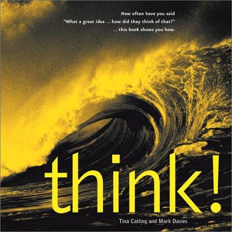 Tina Catling, Mark Davies: Think! (Hardcover, 2003, Capstone)